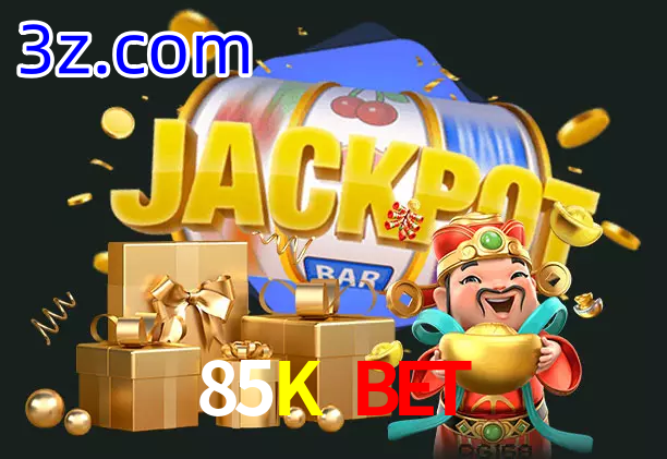 85K Bet bet