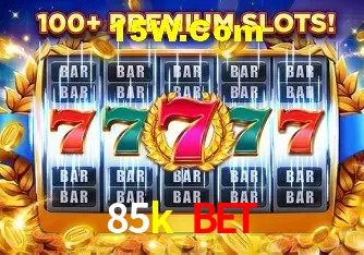 85k bet - Security